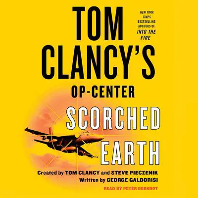 Tom Clancy's Op-Center: Scorched Earth Audibook, by George Galdorisi