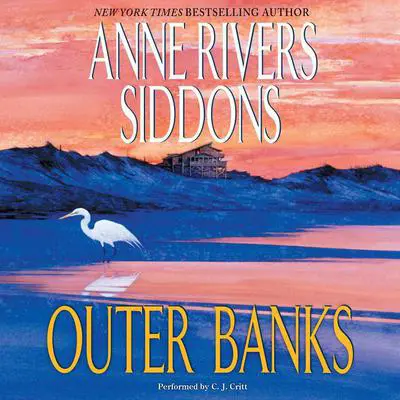 Outer Banks Audibook, by Anne Rivers Siddons
