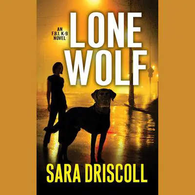 Lone Wolf Audibook, by Sara Driscoll