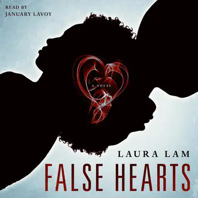 False Hearts: A Novel Audibook, by Laura Lam