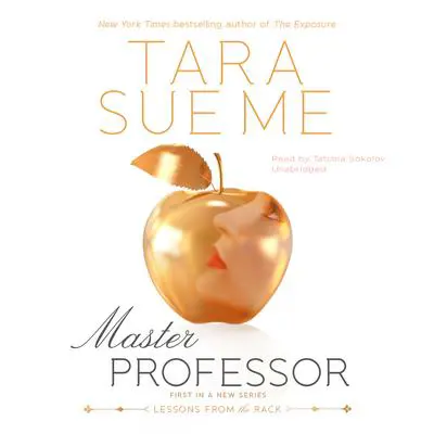Master Professor: Lessons from the Rack Audibook, by Tara Sue Me