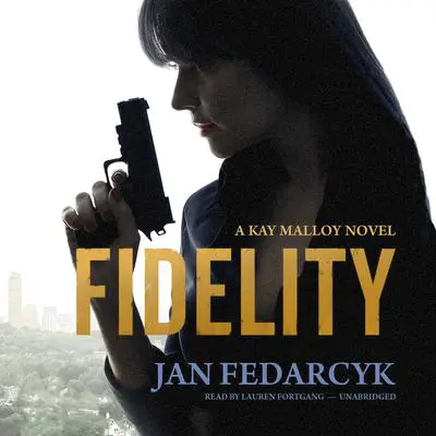 Fidelity Audibook, by Jan Fedarcyk