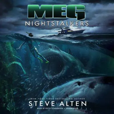 Meg: Nightstalkers Audibook, by Steve Alten