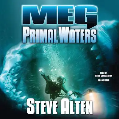 Meg: Primal Waters Audibook, by Steve Alten