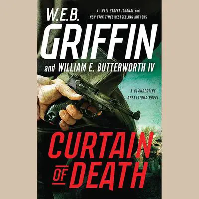 Curtain of Death Audibook, by W. E. B. Griffin