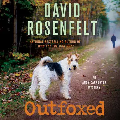 Outfoxed Audibook, by David Rosenfelt
