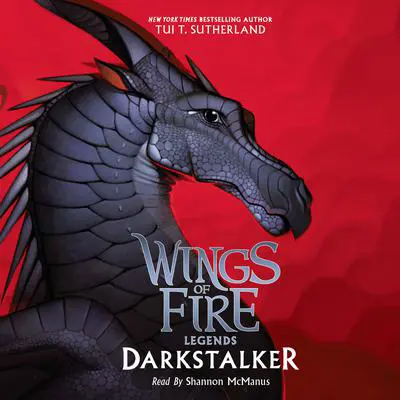 Darkstalker (Wings of Fire: Legends) Audibook, by Tui T. Sutherland
