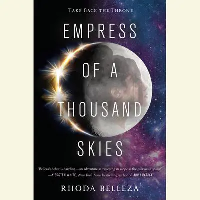 Empress of a Thousand Skies Audibook, by Rhoda Belleza