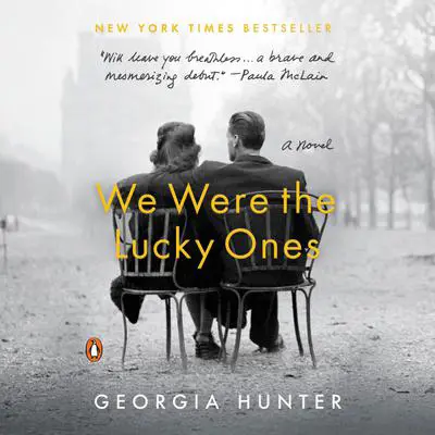 We Were the Lucky Ones Audibook, by Georgia Hunter