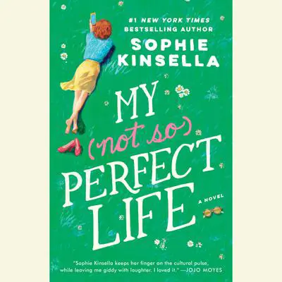 My Not So Perfect Life: A Novel Audibook, by Sophie Kinsella
