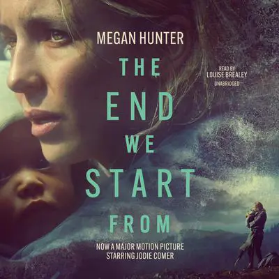 The End We Start From Audibook, by Megan Hunter