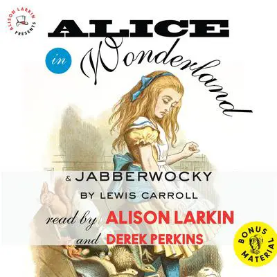 Alice in Wonderland   and Jabberwocky Audibook, by Lewis Carroll