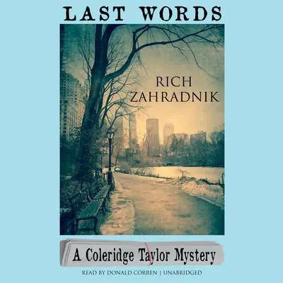 Last Words: A Coleridge Taylor Mystery Audibook, by Rich Zahradnik