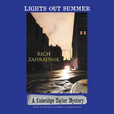 Lights Out Summer: A Coleridge Taylor Mystery Audibook, by Rich Zahradnik