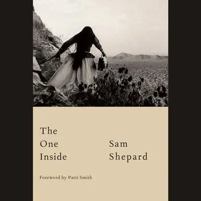 The One Inside Audibook, by Sam Shepard