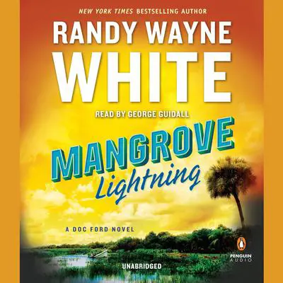 Mangrove Lightning Audibook, by Randy Wayne White