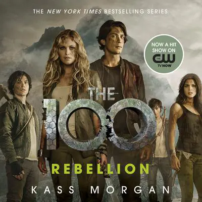 Rebellion Audibook, by Kass Morgan