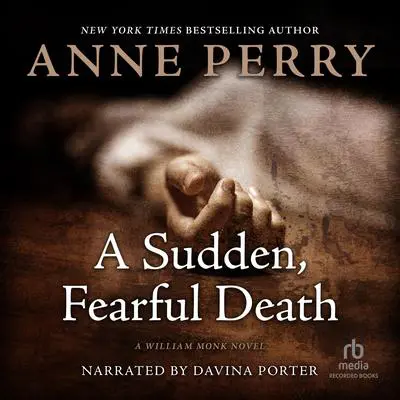 A Sudden, Fearful Death Audibook, by Anne Perry
