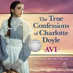 The True Confessions of Charlotte Doyle Audibook, by Avi