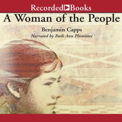 A Woman of the People: A Novel Audibook, by Benjamin Capps