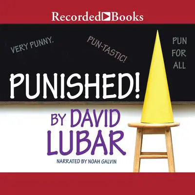 Punished! Audibook, by David Lubar
