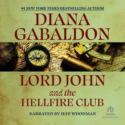 Lord John and the Hellfire Club Audibook, by Diana Gabaldon