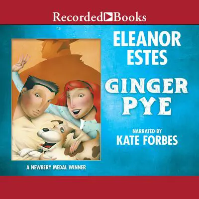 Ginger Pye Audibook, by Eleanor Estes