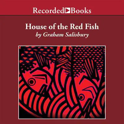 House of the Red Fish Audibook, by Graham Salisbury