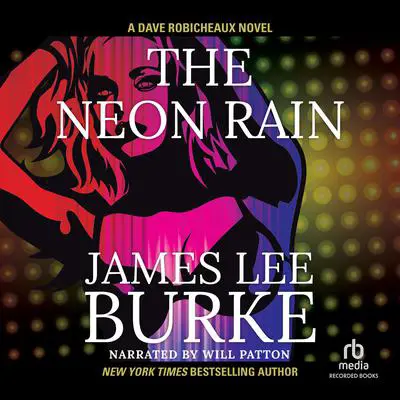 The Neon Rain Audibook, by James Lee Burke