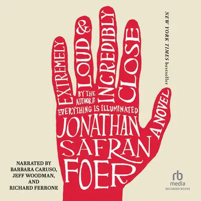 Extremely Loud and Incredibly Close Audibook, by Jonathan Safran Foer