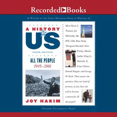 All the People: Book 10 (1945-2001) Audibook, by Joy Hakim