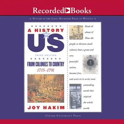 From Colonies to Country: Book 3 (1735-1791) Audibook, by Joy Hakim