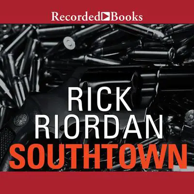Southtown Audibook, by Rick Riordan