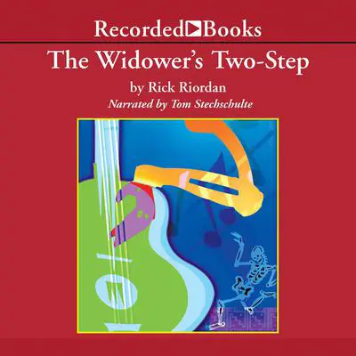 The Widower's Two-Step Audibook, by Rick Riordan