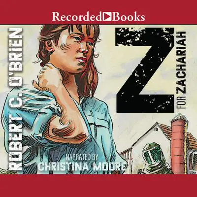 Z for Zachariah Audibook, by Robert O’Brien