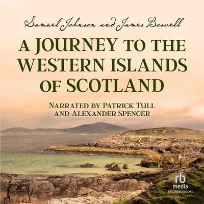 A Journey to the Western Islands of Scotland Audibook, by Samuel Johnson