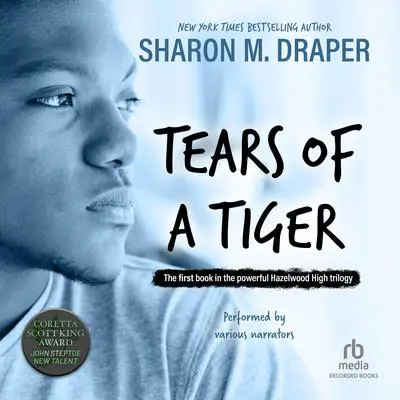 Tears of a Tiger Audibook, by Sharon M. Draper