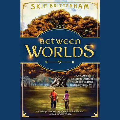 Between Worlds Audibook, by Skip Brittenham