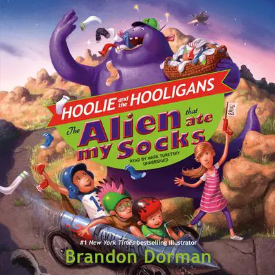 The Alien That Ate My Socks Audibook, by Brandon Dorman