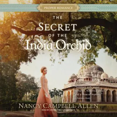 The Secret of the India Orchid Audibook, by Nancy Campbell Allen