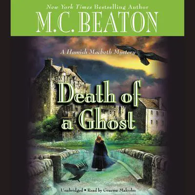 Death of a Ghost Audibook, by M. C. Beaton