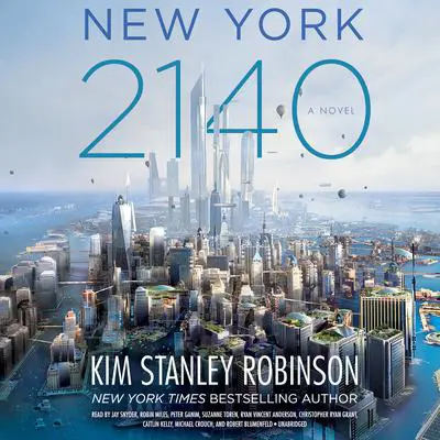New York 2140 Audibook, by Kim Stanley Robinson