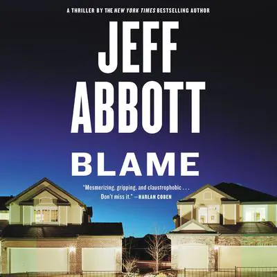 Blame Audibook, by Jeff Abbott