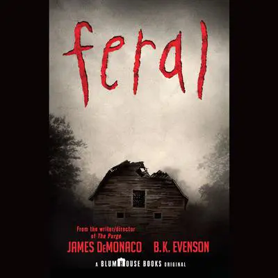 Feral Audibook, by B. K. Evenson