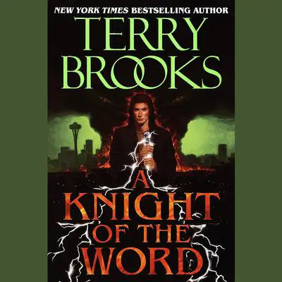 A Knight of the Word Audibook, by Terry Brooks