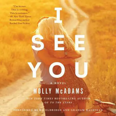 I See You: A Novel Audibook, by Molly McAdams