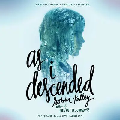 As I Descended Audibook, by Robin Talley