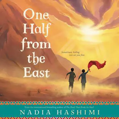 One Half from the East Audibook, by Nadia Hashimi