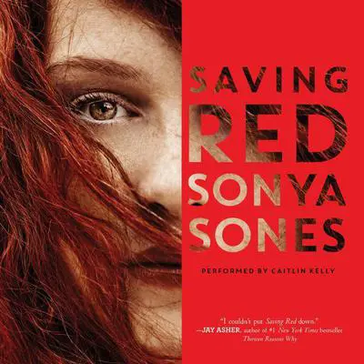 Saving Red Audibook, by Sonya Sones