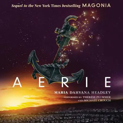 Aerie Audibook, by Maria Dahvana Headley